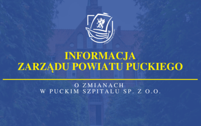 Zdjęcie do Informacja Zarządu Powiatu Puckiego o zmianach w Szpitalu Puckim