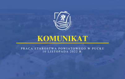 Zdjęcie do Praca Starostwa Powiatowego w Pucku 10 listpada 2022 r.