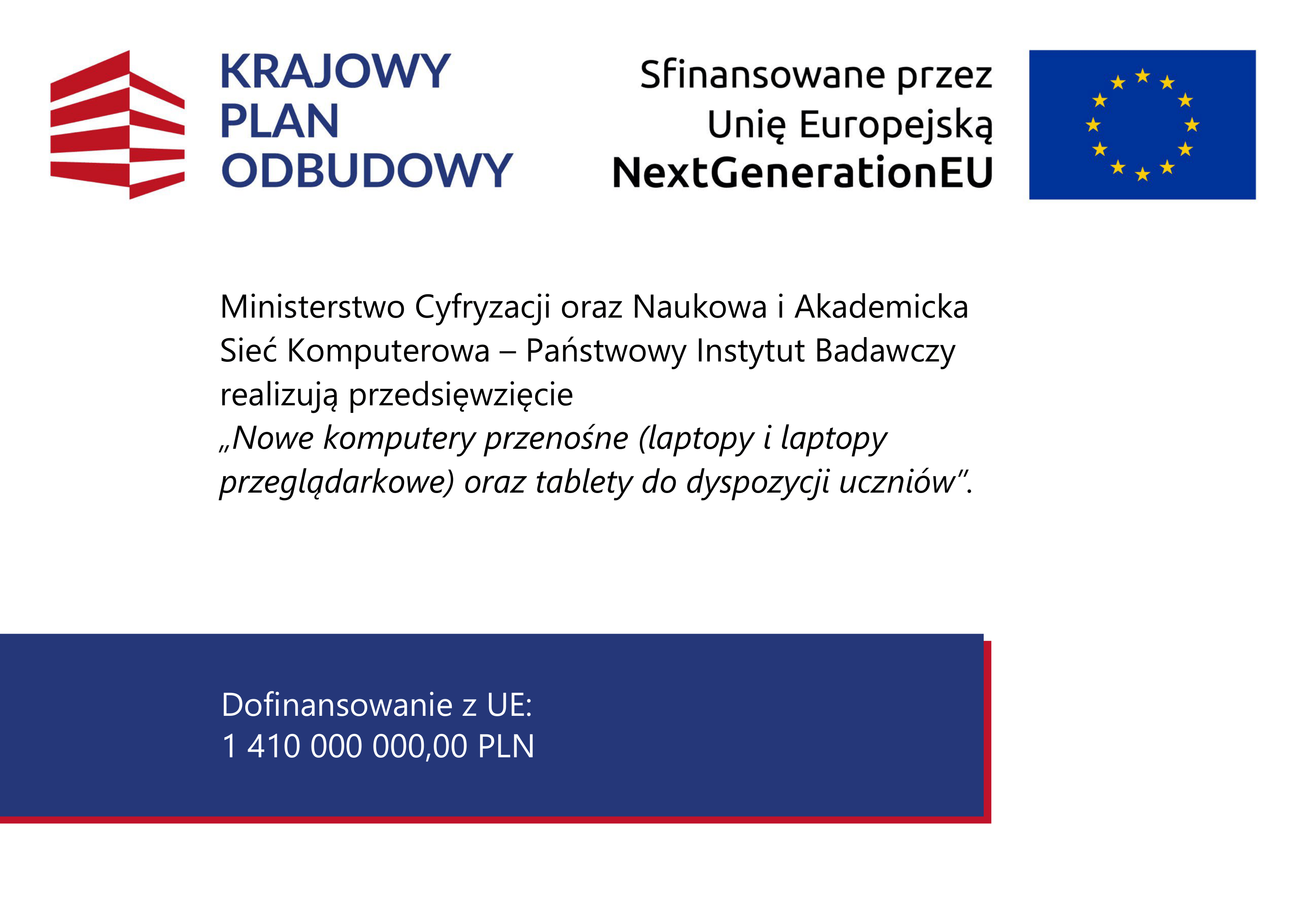 &bdquo;Wdrażanie inwestycji C2.1.2 Wyr&oacute;wnanie poziomu wyposażenia szk&oacute;ł w&nbsp;przenośne urządzenia multimedialne &ndash; inwestycje związane ze spełnieniem minimalnych standard&oacute;w sprzętowych, wskaźnik C15G Nowe komputery przenośne (laptopy, laptopy przeglądarkowe i&nbsp;tablety) do dyspozycji uczni&oacute;w&rdquo;.&nbsp;