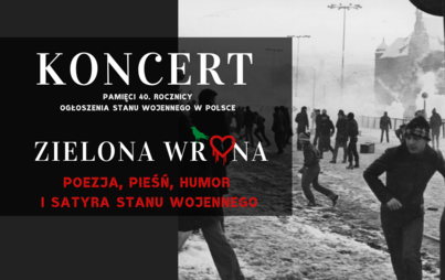 Zdjęcie do Zielona WRONa - - koncert pamięci 40. rocznicy ogłoszenia stanu wojennego w Polsce