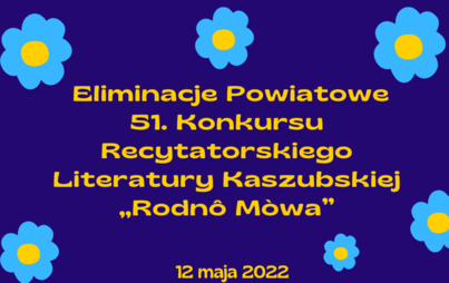 Zdjęcie do 51. Konkurs Recytatorski Literatury Kaszubskiej &bdquo;Rodn&ocirc; M&ograve;wa&rdquo; - eliminacje