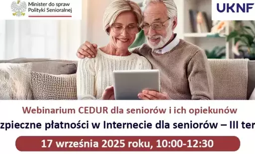 Webinarium UKNF seniorzy - bezpieczne płatności w sieci