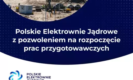 zielone światło na start prac związanych z budową elektrowni jądrowej
