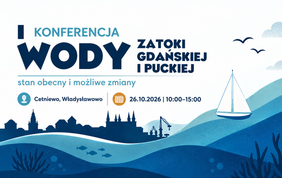 I Konferencja Wody Zatoki Gdańskiej i Puckiej w Cetniewie